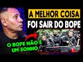 Honorio sair do bope foi a melhor escolha  honrio e cachorro louco  copcast