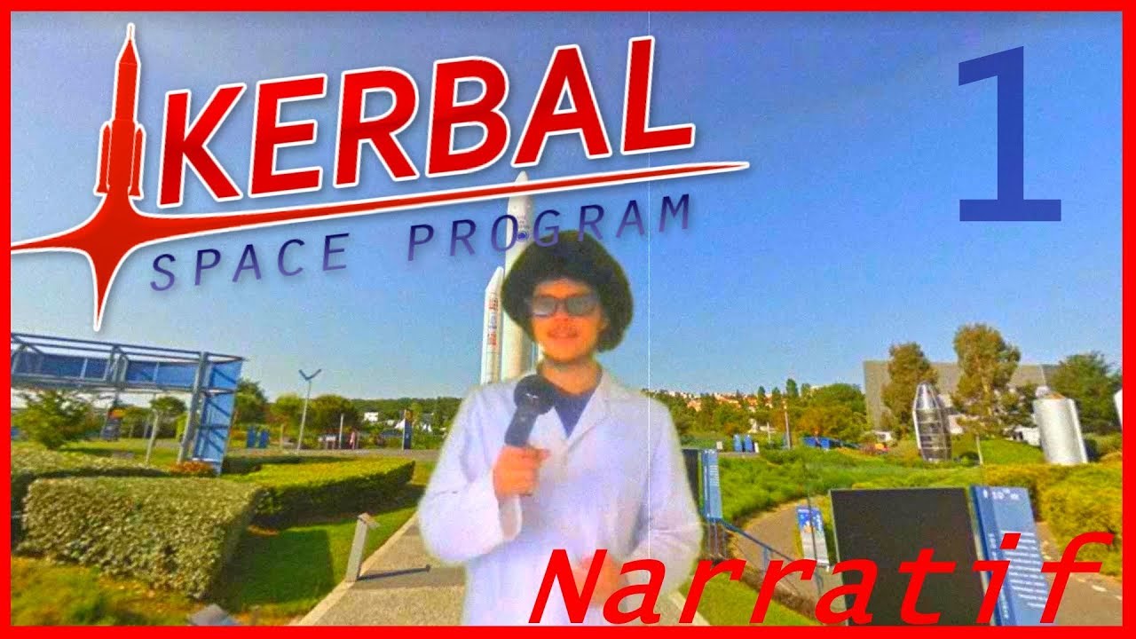 Kerbal Space Program - Let's Play Narratif Ep1 - YouTube