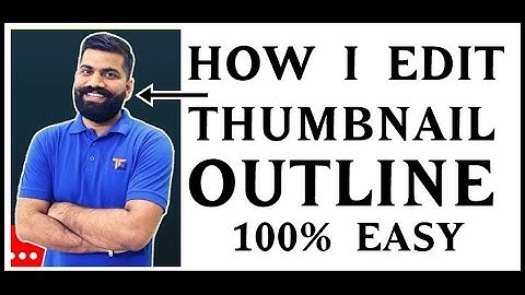 How to make outline to Photo for Thumbnail - like - Technical Guruji