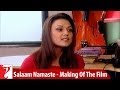 Making Of The Film - Salaam Namaste | Part 2 | Saif Ali Khan | Preity Zinta