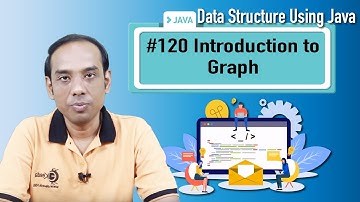 Introduction to Graph - Graph - Data Structure Using Java