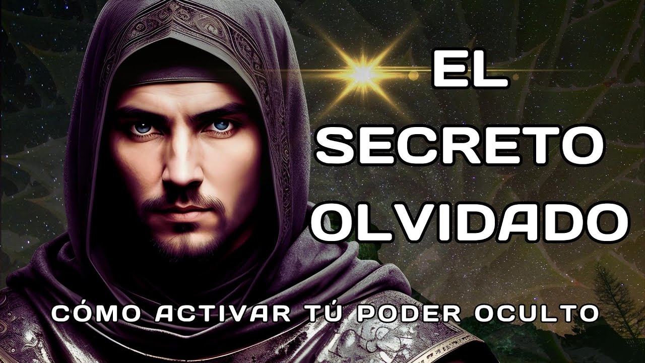 EL SECRETO OLVIDADO PARA TRANSFORMAR TU VIDA ~ Como Activar Tú Poder ...