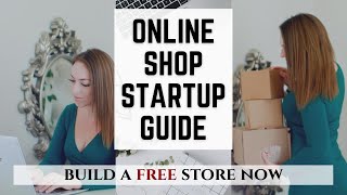 How to Start an Online Shop for Free in California  Start Your CA Online Business Fast and Cheap
