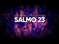 SALMO 23 _UnCorazón feat. MarcoBarrientos