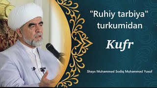 23.Kufr (Ruhiy tarbiya)