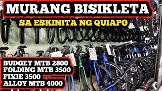 SA ESKINITA MURA BISIKLETA! 2,800 LANG MAY BIKE KA NA!