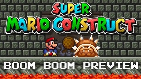 Super Mario Construct V8: Boom Boom Sneak Peek!