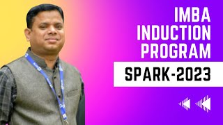 Induction Program-Spark-2023-IMBA Orientation Program