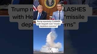 Trump reportedly CLASHES with Hegseth over 'missile depletion concerns'