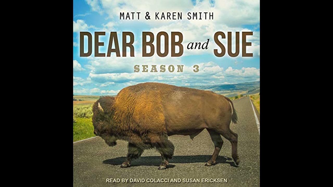 Dear Bob and Sue Season 3 Audiobook by Karen Smith YouTube