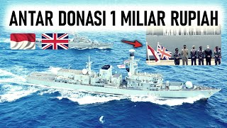 ANGKUT DONASI 1 MILIAR RUPIAH, KAPAL PERANG INGGRIS HMS RICHMOND MASUK JAKARTA INDONESIA