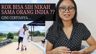 Bagaimana Aku Bisa Menikah dengan Orang India?? || Awal Aku Ketemu Suami India dan Akhirnya Menikah