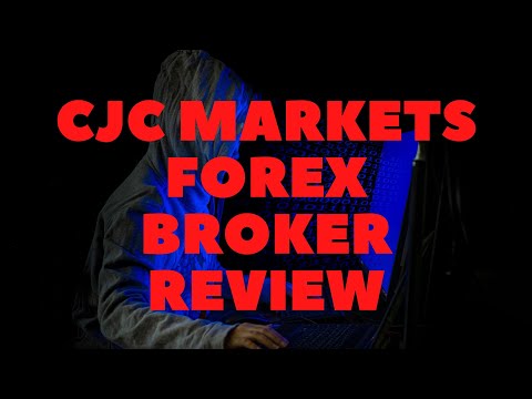 CJC Markets Forex Broker Review 2022? Do Not Fall For Offshore Scam