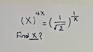 Math Olympiad Question x^4x = (1/√2)^1/x, You Should know This Best Trick ®2022