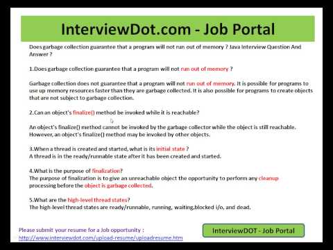 Java Interview Question And Answer Does garbage collection guarantee that a program will not run out