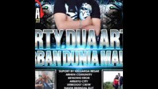 Happy party dua aktor korban dunia malam by DJ OCHA DOWNBEAT ALSO DJ NINOK