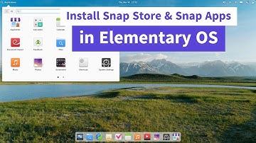 Install Snap Store and Snap Applications in Elementary OS