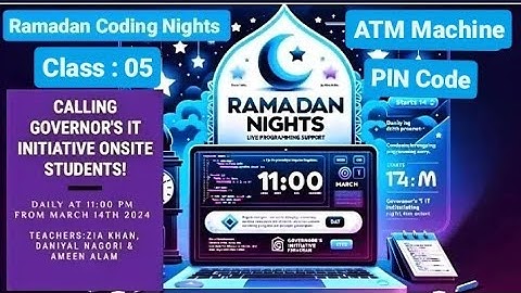 "Ramadan Coding Nights 5" |Atm Machine| Pin Code Governor