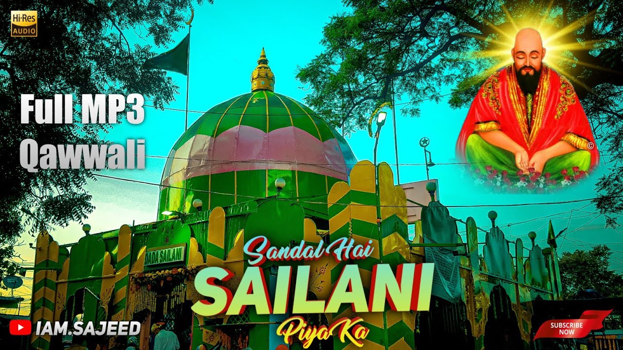 Sandal Hai Sailani Piya Ka || Full Audio Qawwali || Buldana || @iamsajeed