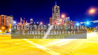 2022 Road Usage Charging & Finance Conference - Day 1 Highlight Reel