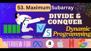 Maximum Subarray. [EXTRA CONTENT] Added followup with divide and conquer. Leetcode 53