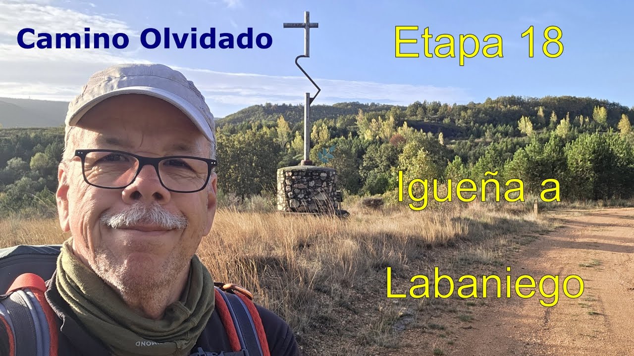 Camino Olvidado - Etapa 18 - Igueña a Labaniego 