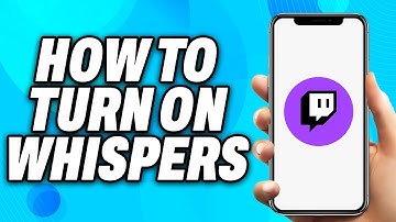 How To Turn On Twitch Whispers On Your Phone (2025) - Easy Fix
