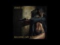 Killing my love