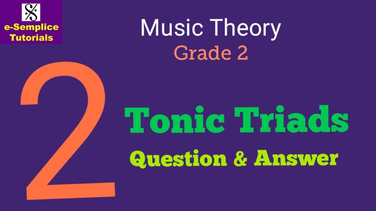 Grade 2 Tonic Triads - YouTube