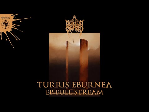 Turris Eburnea — TURRIS EBURNEA "Self Titled" (Full Stream)