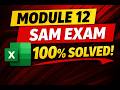 Excel Module 12 SAM Exam 2026 | Full Solution Step-by-Step | Cengage MindTap