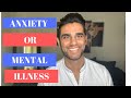 Do i have just anxiety  or do i have bipolar or schizophrenia instead  how anxiety can trick you