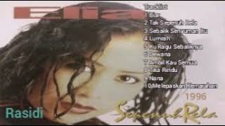ELIA _ SEPENUH RELA (1996) _ FULL ALBUM