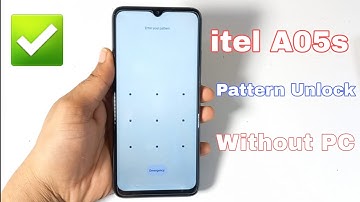Itel A05s Hard Reset |  Itel A05s (A663L ) Pattern Pin Lock
