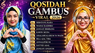 MOST SEARCHED FULL ALBUM OF QOSIDAH GAMBUS ❗️PERFECT FOR RELAXING