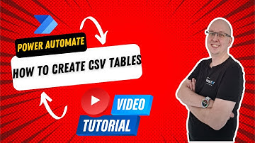 Power Automate Flow How to: Create CSV Tables