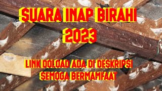 SUARA INAP TERBAIK 2023 DI BAGIKAN GRATIS SEMOGA BERKAH DAN BERMAMFAAT