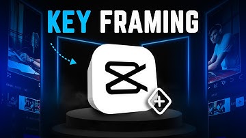 CapCut Keyframe Editing Kaise Kare | Smooth Animation Tutorial 2025