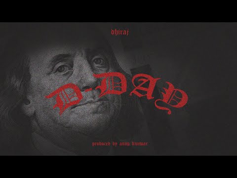 DHIRAJ - D-DAY | Prod. Anup Kunwar