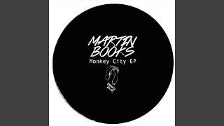 Video thumbnail of "Martin Books - Monkey City"