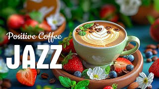 Positive April Morning Jazz ☕ Sweet Coffee Jazz Music & Soft Bossa Nova Piano for Uplifting the day by Robusta Cafe Jazz 21,334 views 4 weeks ago 1 hour, 47 minutes