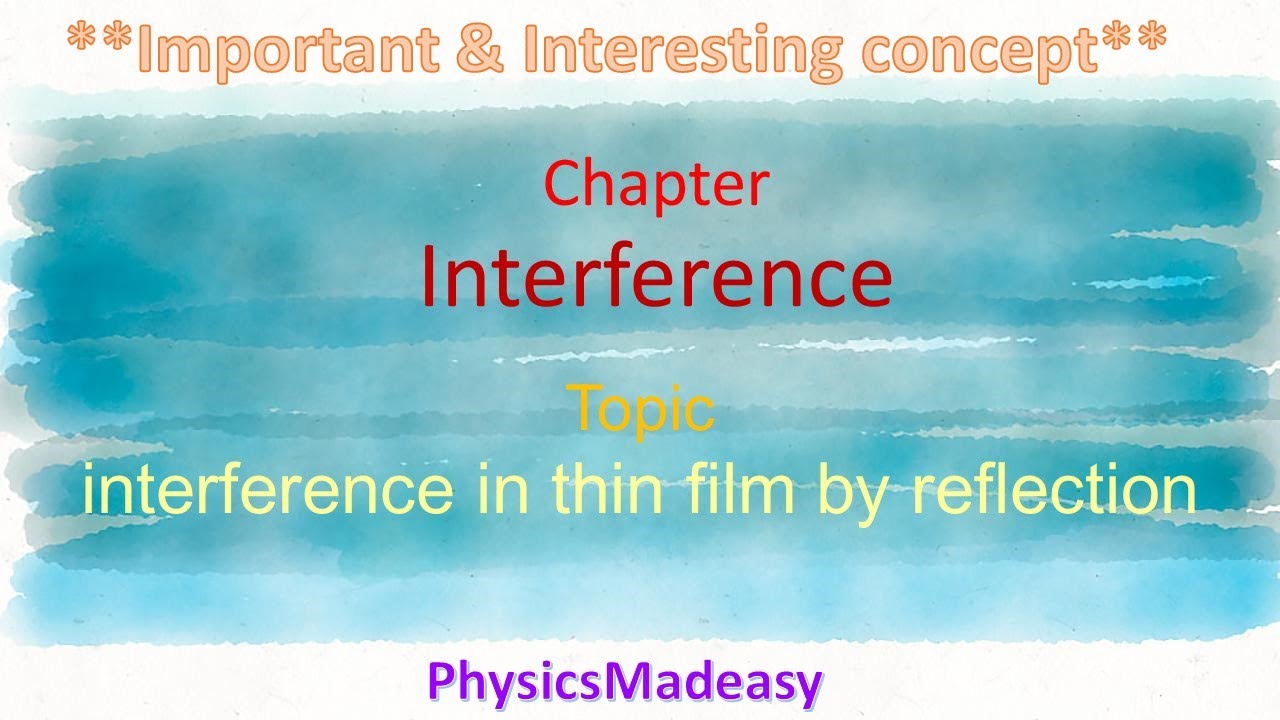 Interference in thin films by reflection - YouTube