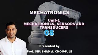 MECHATRONICS UNIT-01 LECT. NO.-08