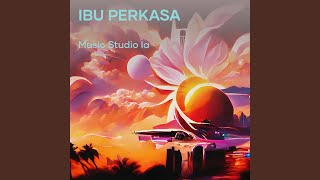 IBU PERKASA (Acoustic)