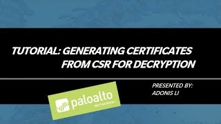 Tutorial: Generating Certificates from CSR for Decryption