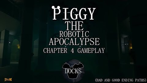 Piggy: The Robotic Apocalypse - Chapter 4 Gameplay (Bad and Good Ending Paths) [ROBLOX]