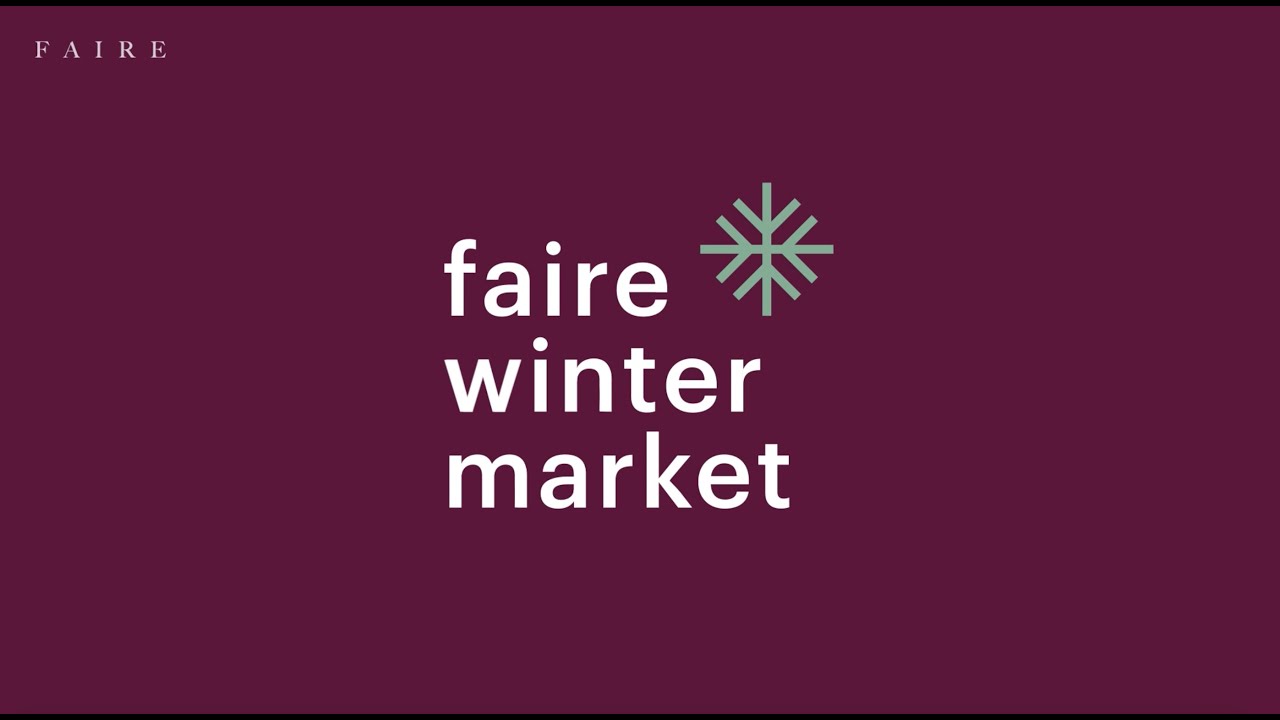 Faire Winter Market 2022 | Faire (UK)