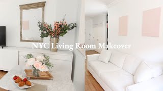 Living Room Makeover!  Redecorate my NYC Apartment.  Renter Friendly Styling and Organizing.