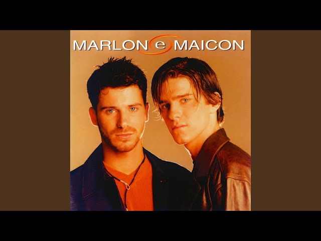 Marlon & Maicon - Eu preciso dizer que não