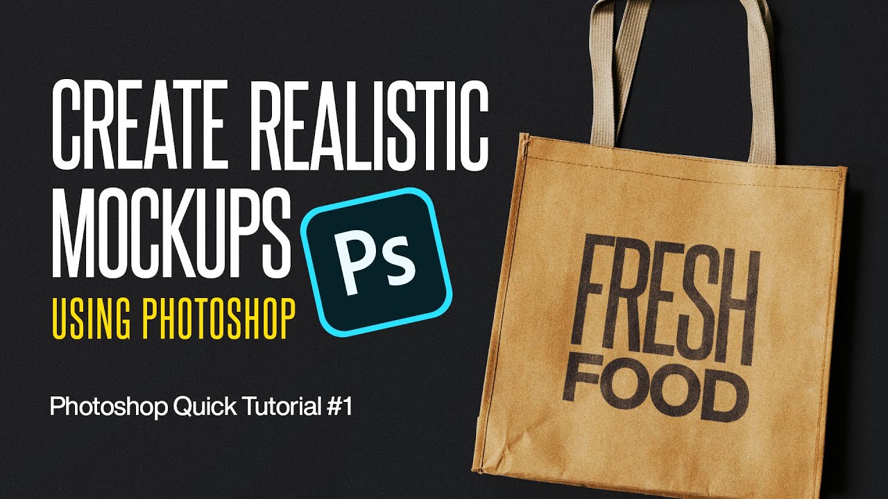 How to Create Realistic Mockups | Photoshop quick tutorial #1 - YouTube